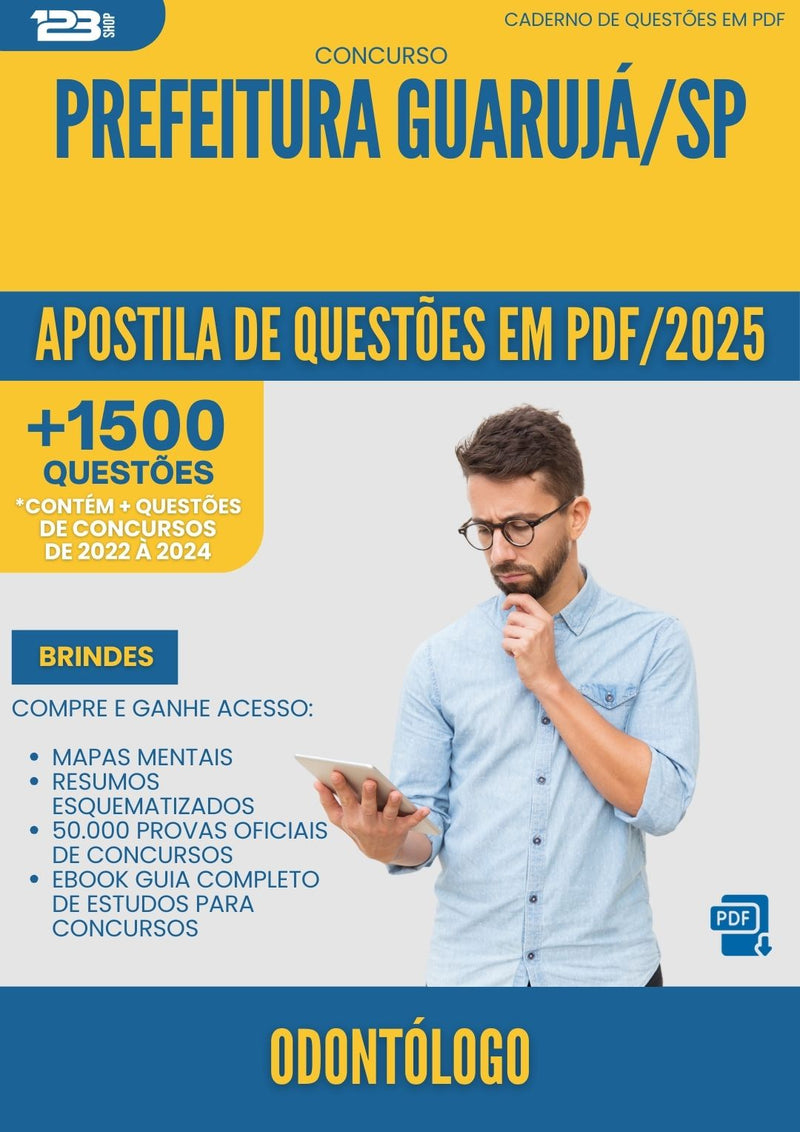 Apostila de Questões para Concurso Odontologo da Prefeitura Guaruja Sp 2025 - Mais de 1.500 Questões