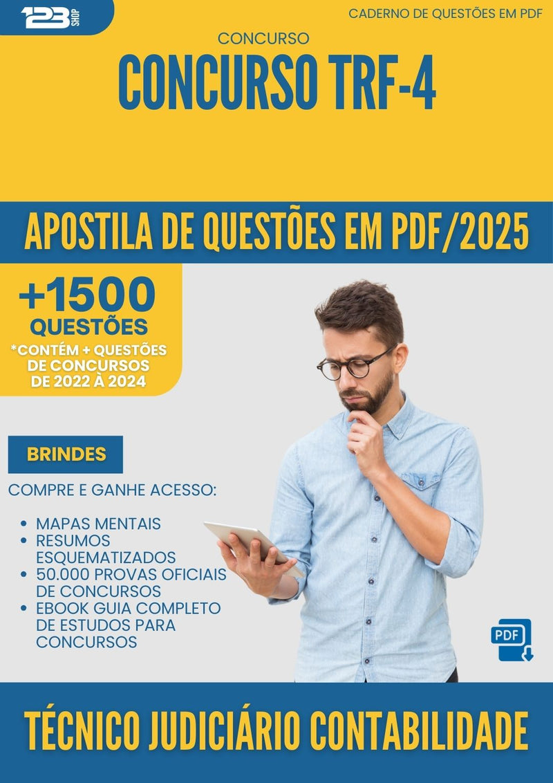 Apostila de Questões para Concurso Tecnico Judiciario Contabilidade Trf 4 2025 - Mais de 1.500 Questões