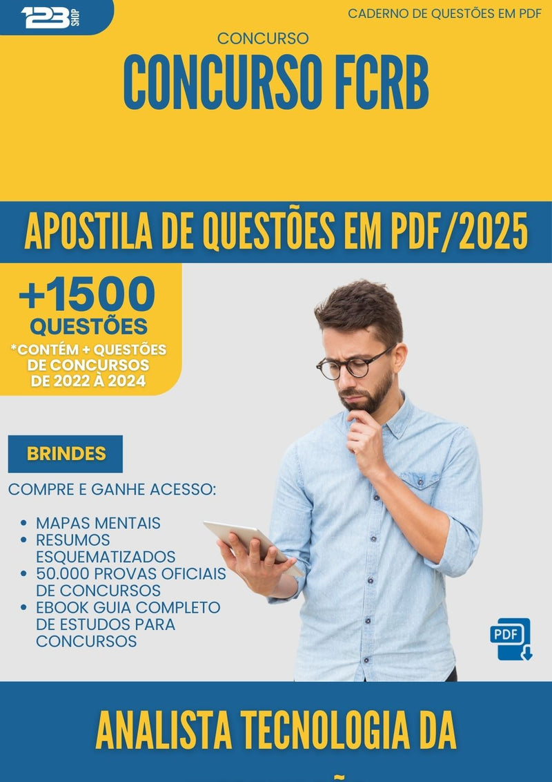 Apostila de Questões para Concurso Analista Tecnologia Da Informacao Fcrb 2025 - Mais de 1.500 Questões