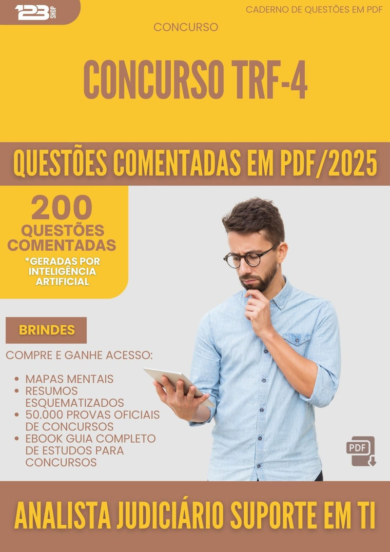 200 Questões Comentadas para Concurso Analista Judiciario Suporte Em Ti Trf 4 2025 - 200 Questões