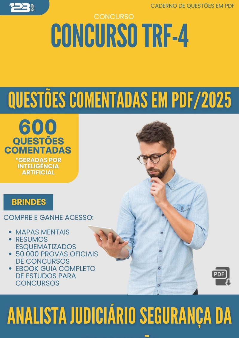 600 Questões Comentadas para Concurso Analista Judiciario Seguranca Da Informacao Trf 4 2025 - 600 Questões