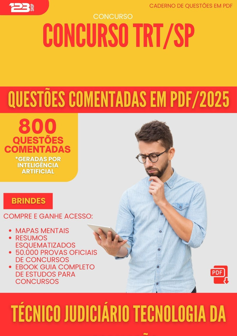800 Questões Comentadas para Concurso Tecnico Judiciario Tecnologia Da Informacao Trt Sp 2025 - 800 Questões