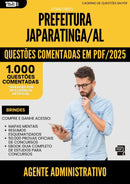 1000 Questões Comentadas para Concurso Agente Administrativo da Prefeitura Japaratinga Al 2025 - 1000 Questões | Aprova Turbo
