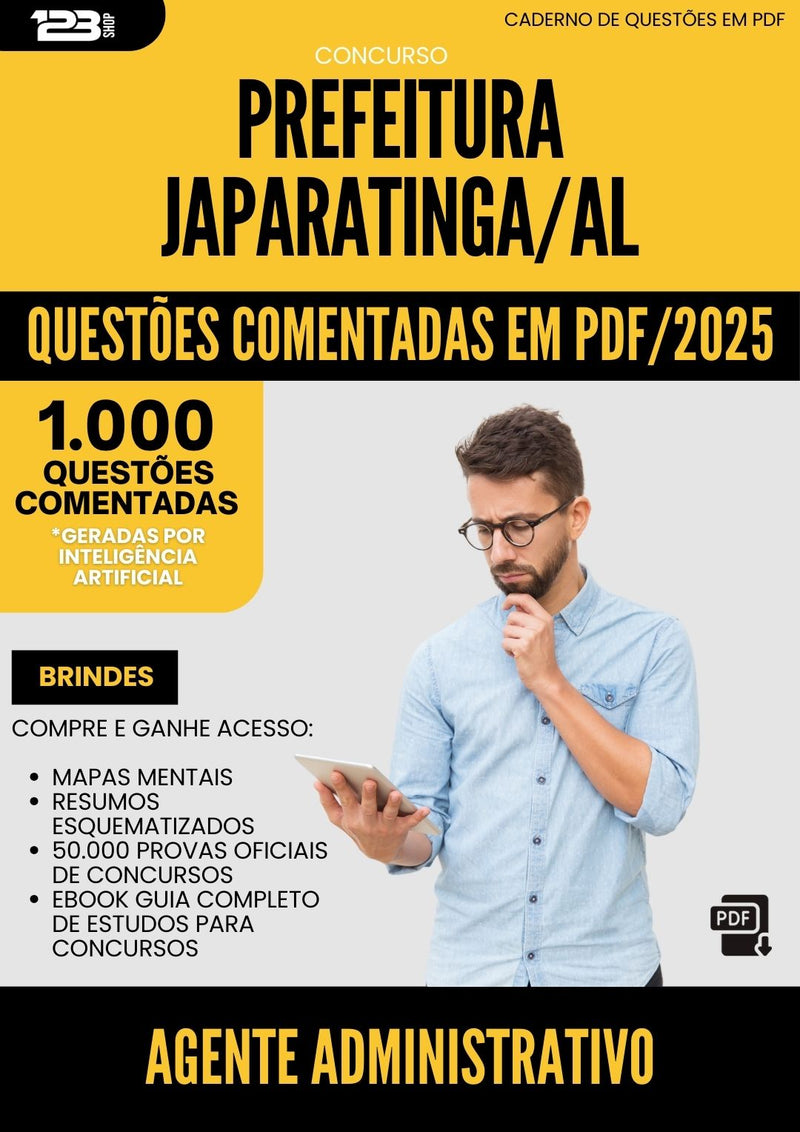 1000 Questões Comentadas para Concurso Agente Administrativo da Prefeitura Japaratinga Al 2025 - 1000 Questões | Aprova Turbo