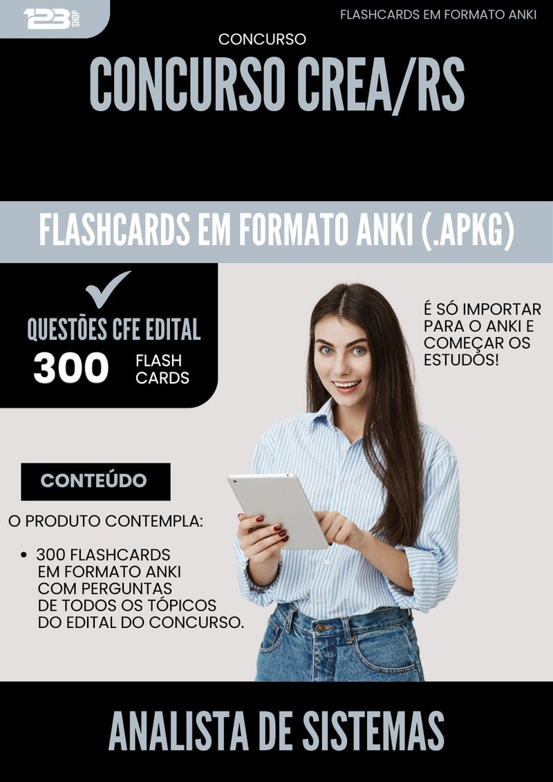 Flashcards para Concurso Analistas Sistemas Desenvolvimento De Software Crea Rs 2025 - 300 Flashcards de Acordo com Edital