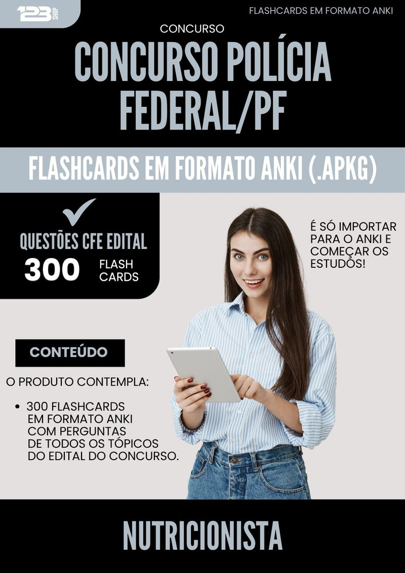 Flashcards para Concurso Policia Federal Pf 2025 Nutricionista - 300 Flashcards de Acordo com Edital