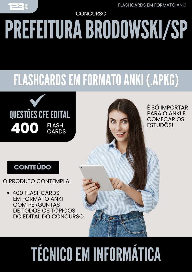 Flashcards para Concurso Tecnico Em Informatica da Prefeitura Brodowski Sp 2025 - 400 Flashcards de Acordo com Edital