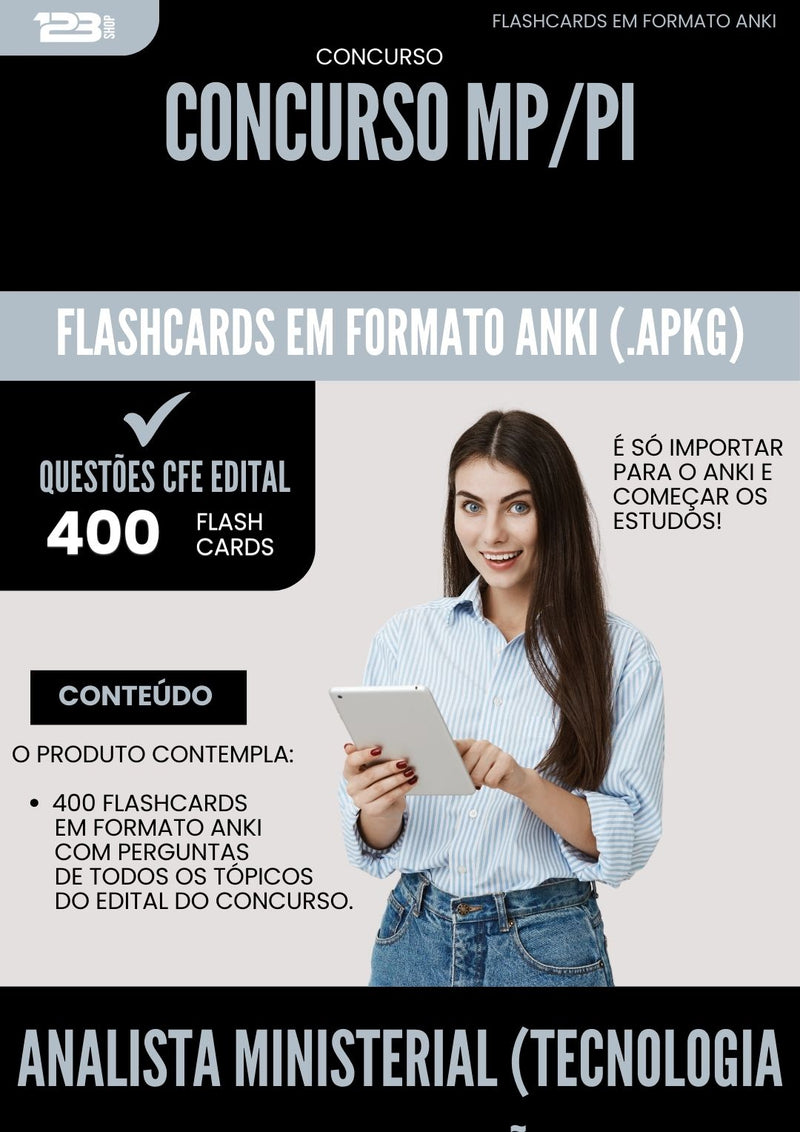 Flashcards para Concurso Analista Ministerial Tecnologia Da Informacao Mp Pi 2025 - 400 Flashcards de Acordo com Edital