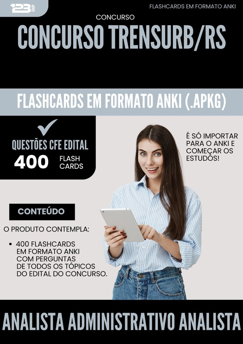 Flashcards para Concurso Analista Administrativo Analista De Sistemas Trensurb Rs 2025 - 400 Flashcards de Acordo com Edital