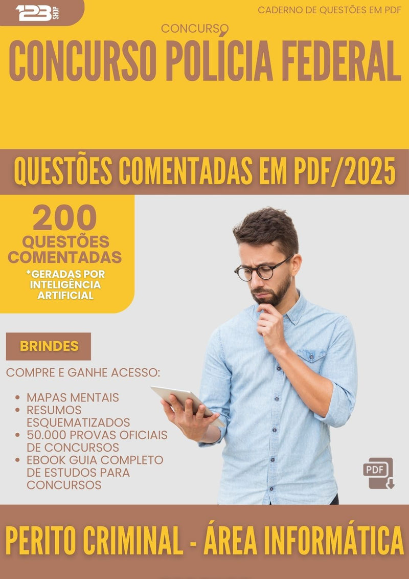 200 Questões Comentadas para Concurso Perito Criminal Area Informatica Forense Policia Federal 2025 - 200 Questões