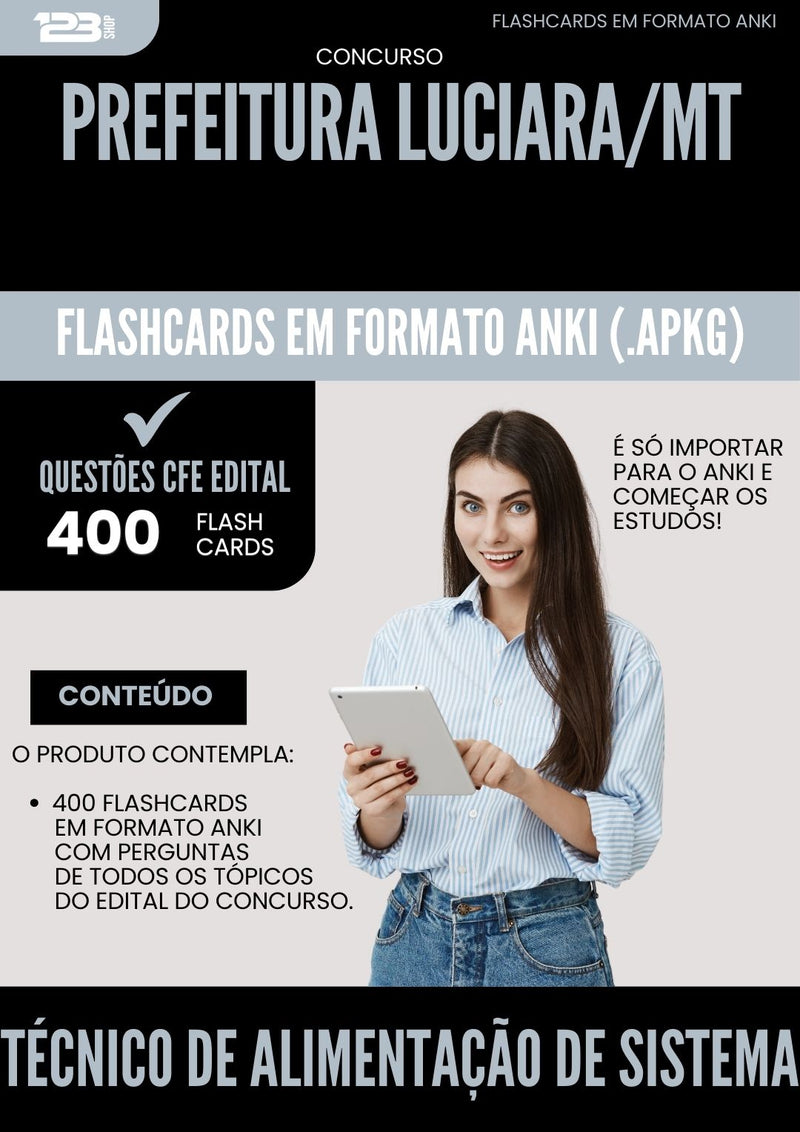 Flashcards para Concurso Tecnico De Alimentacao De Sistema da Prefeitura Luciara Mt 2025 - 400 Flashcards de Acordo com Edital