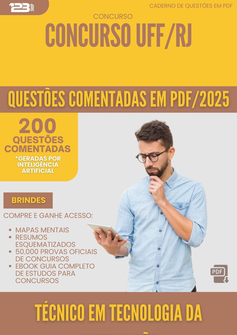 200 Questões Comentadas para Concurso Tecnico Em Tecnologia Da Informacao Uff Rj 2025 - 200 Questões