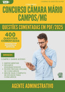1000 Questões Comentadas para Concurso Agente Administrativo Camara da Prefeitura Mario Campos Mg 2025 - 400 Questões | Aprova Turbo