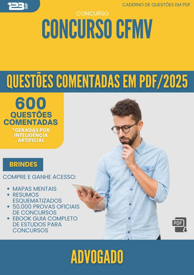 1000 Questões Comentadas para Concurso Advogado Cfmv 2025 - 600 Questões | Aprova Turbo