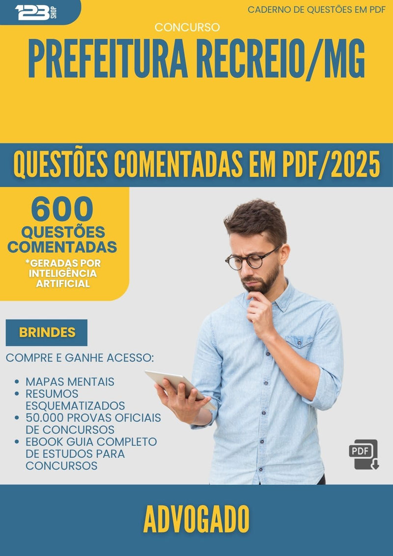 1000 Questões Comentadas para Concurso Advogado da Prefeitura Recreio Mg 2025 - 600 Questões | Aprova Turbo