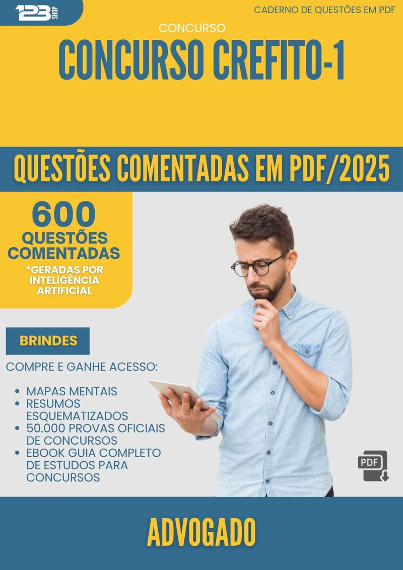 1000 Questões Comentadas para Concurso Advogado Crefito 1 2025 - 600 Questões | Aprova Turbo