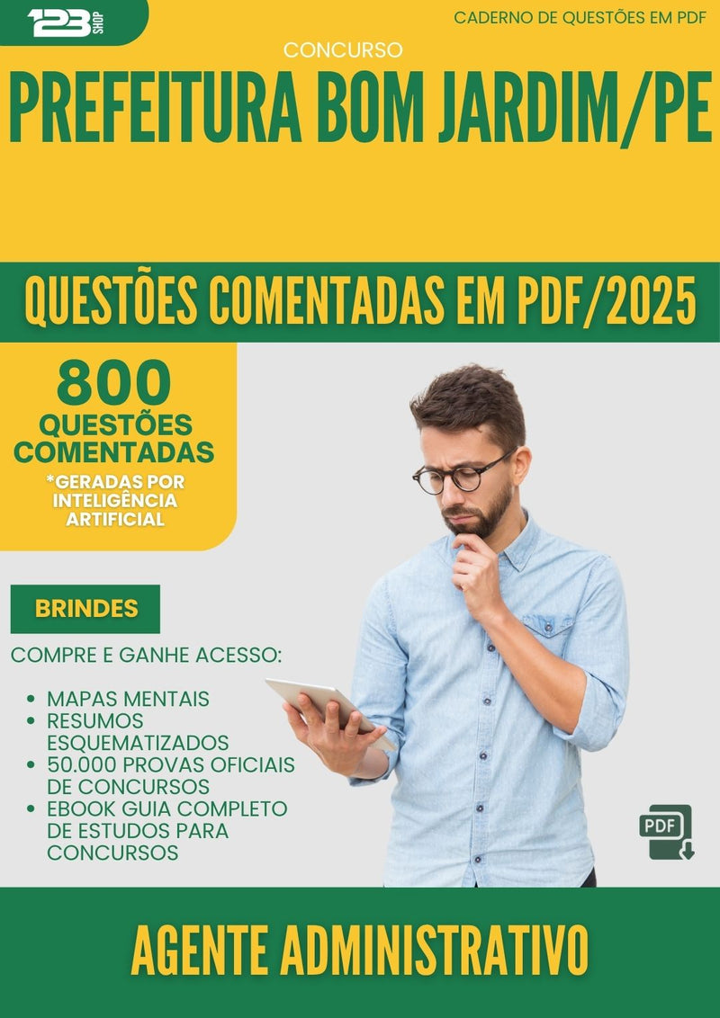 1000 Questões Comentadas para Concurso Agente Administrativo da Prefeitura Bom Jardim Pe 2025 - 800 Questões | Aprova Turbo