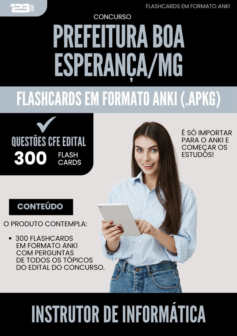 Flashcards para Concurso Apostila Instrutor De Informatica da Prefeitura Boa Esperanca Mg 2025 - 300 Flashcards de Acordo com Edital