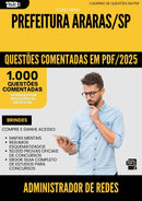 1000 Questões Comentadas para Concurso Administrador De Redes da Prefeitura Araras Sp 2025 - 1000 Questões | Aprova Turbo