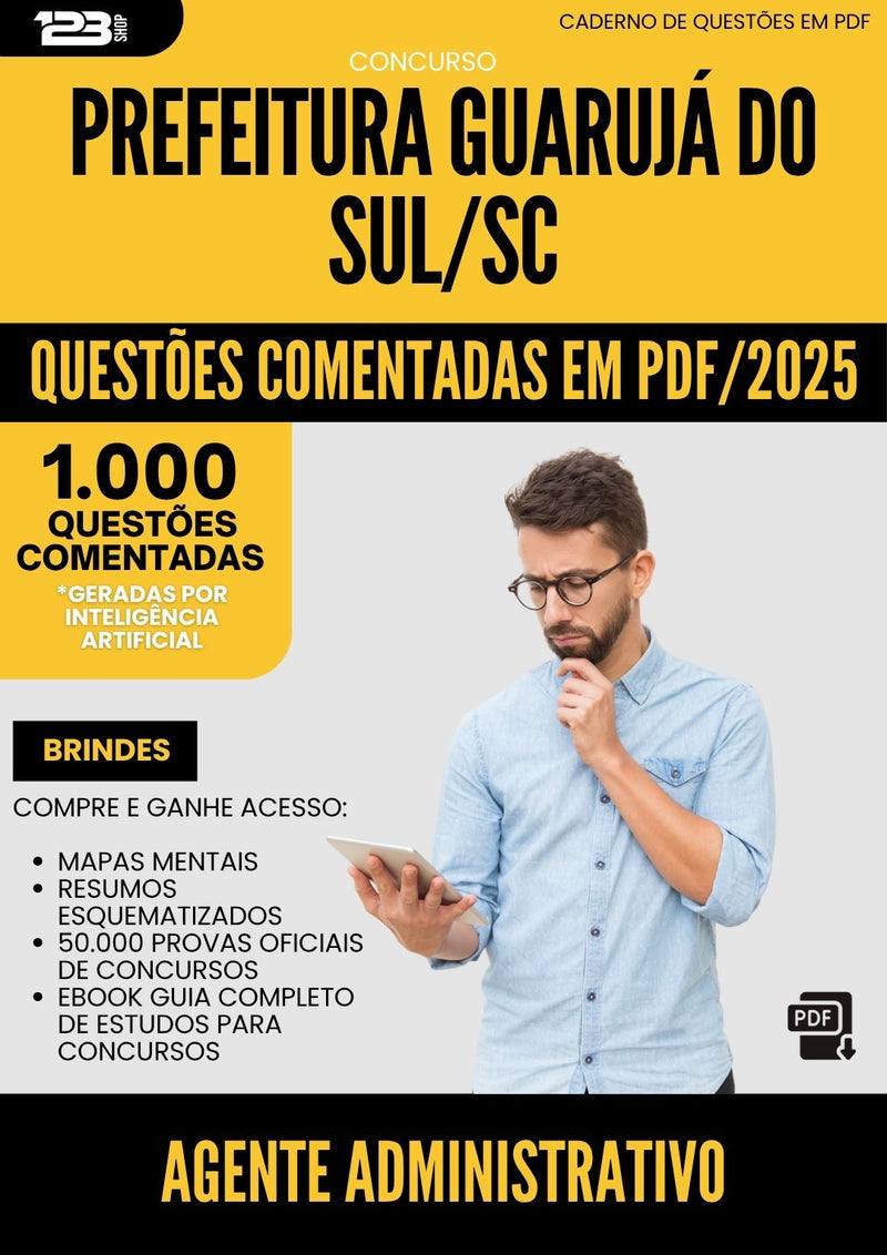 1000 Questões Comentadas para Concurso Agente Administrativo da Prefeitura Guaruja Do Sul Sc 2025 - 1000 Questões | Aprova Turbo