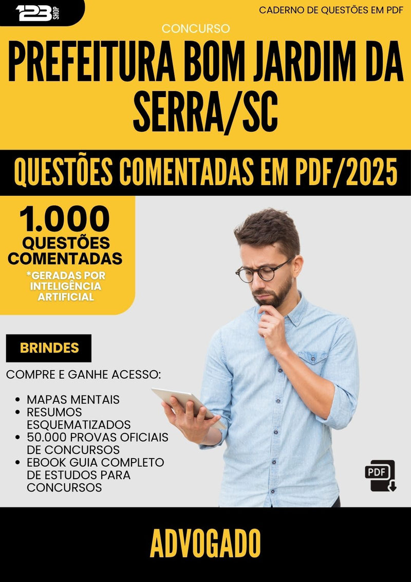 1000 Questões Comentadas para Concurso Advogado da Prefeitura Bom Jardim Da Serra Sc 2025 - 1000 Questões | Aprova Turbo