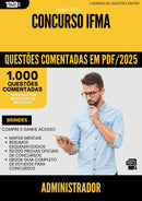 1000 Questões Comentadas para Concurso Administrador Ifma 2025 - 1000 Questões | Aprova Turbo