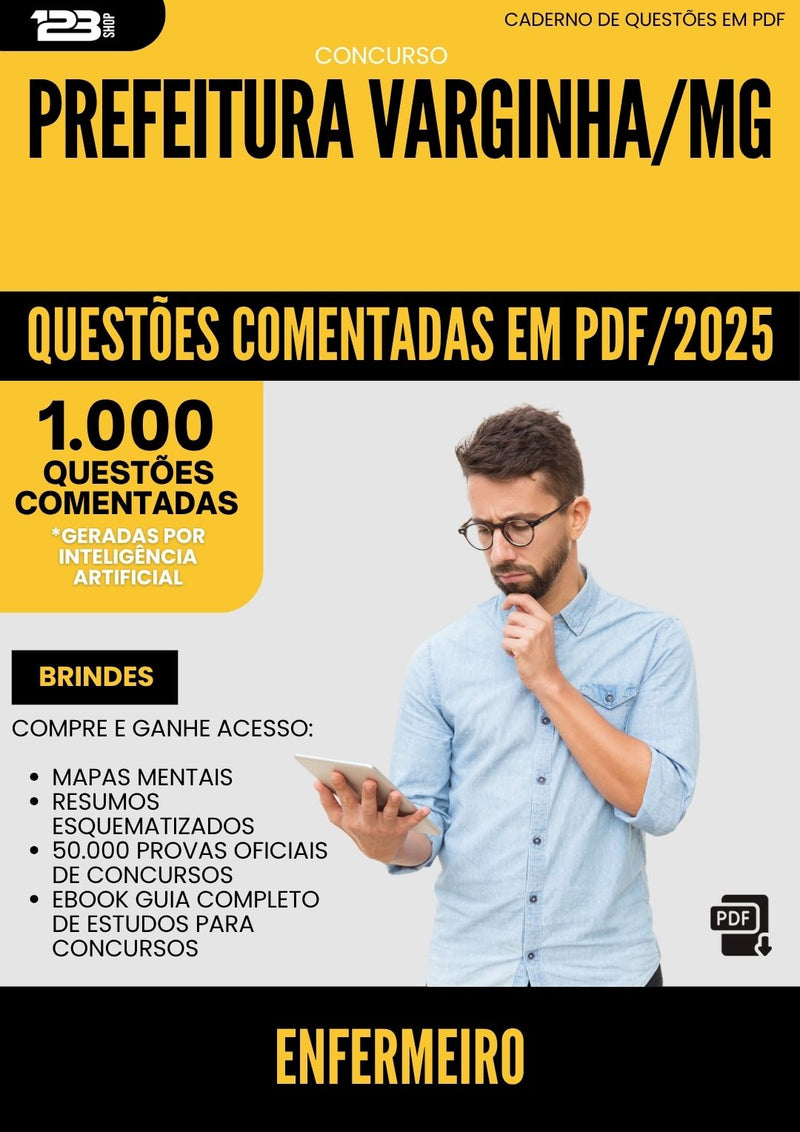 1000 Questões Comentadas para Concurso Enfermeiro da Prefeitura Varginha Mg 2025 - 1000 Questões