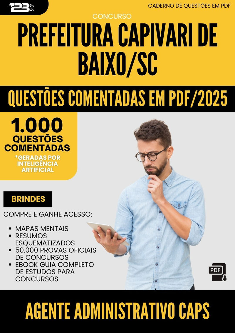 1000 Questões Comentadas para Concurso Agente Administrativo Caps da Prefeitura Capivari De Baixo Sc 2025 - 1000 Questões | Aprova Turbo
