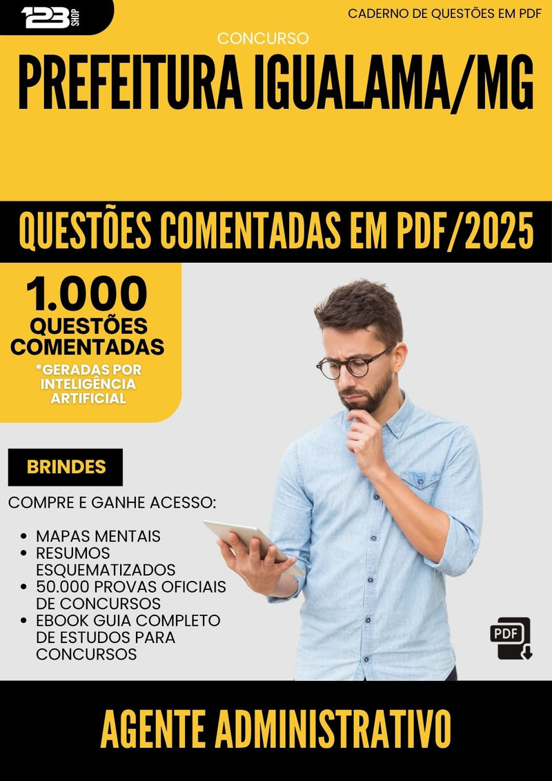 1000 Questões Comentadas para Concurso Agente Administrativo da Prefeitura Iguatama Mg 2025 - 1000 Questões | Aprova Turbo