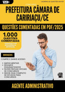1000 Questões Comentadas para Concurso Agente Administrativo Camara De da Prefeitura Caririacu Ce 2025 - 1000 Questões | Aprova Turbo