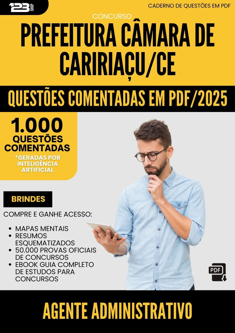 1000 Questões Comentadas para Concurso Agente Administrativo Camara De da Prefeitura Caririacu Ce 2025 - 1000 Questões | Aprova Turbo