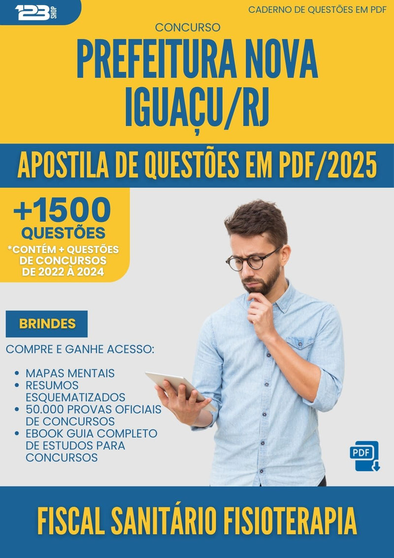 Apostila de Questões para Concurso Fiscal Sanitario Fisioterapia da Prefeitura Nova Iguacu Rj 2025 - Mais de 1.500 Questões