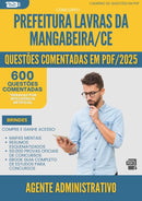 1000 Questões Comentadas para Concurso Agente Administrativo da Prefeitura Lavras Da Mangabeira Ce 2025 - 600 Questões | Aprova Turbo