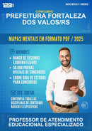 Estude para Prefeitura Fortaleza dos Valos/RS (Professor de Atendimento Educacional Especializado) - Mapas Mentais | Aprova Turbo
