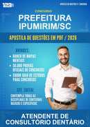 Estude para Prefeitura Ipumirim/SC (Atendente de Consultório Dentário - Mais de 3000 Questões) - Apostila de Questões | Aprova Turbo