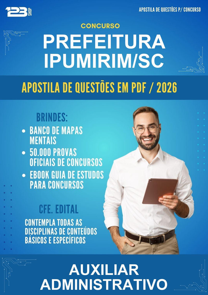 Estude para Prefeitura Ipumirim/SC (Auxiliar Administrativo - Mais de 3000 Questões) - Apostila de Questões | Aprova Turbo