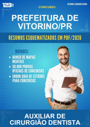 Estude para Prefeitura de Vitorino/PR (Auxiliar de Cirurgião Dentista) - Resumos Esquematizados | Aprova Turbo