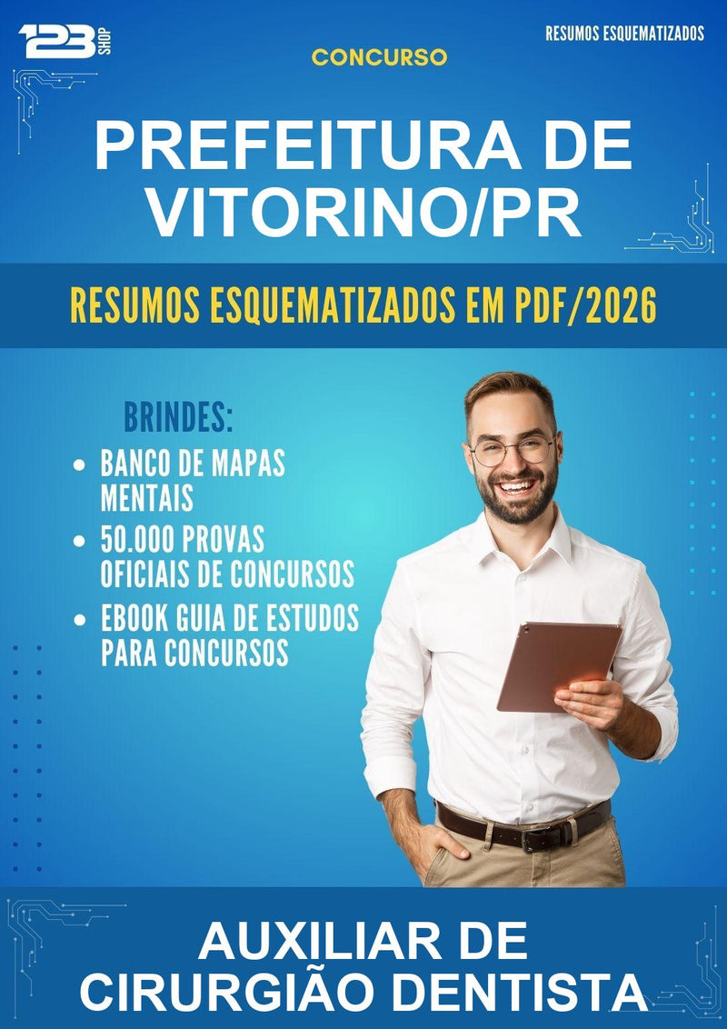 Estude para Prefeitura de Vitorino/PR (Auxiliar de Cirurgião Dentista) - Resumos Esquematizados | Aprova Turbo