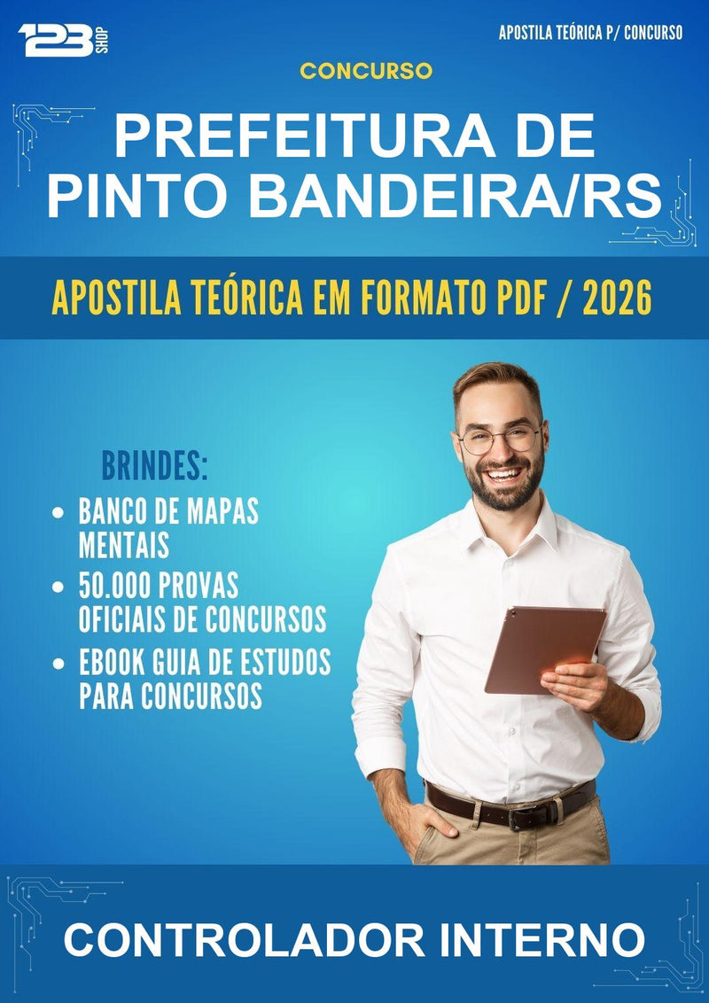 Estude para Prefeitura de Pinto Bandeira/RS (Controlador Interno) - Apostila Teórica | Aprova Turbo