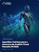 Apostilas Teóricas para o concurso de Auditor Fiscal Planalto PR 2026