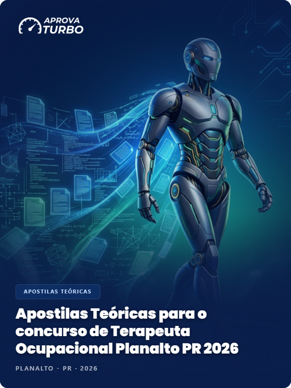 Apostilas Teóricas para o concurso de Terapeuta Ocupacional Planalto PR 2026