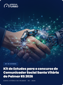 Kit de Estudos para o concurso de Comunicador Social Santa Vitória do Palmar RS 2026