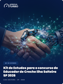 Kit de Estudos para o concurso de Educador de Creche Ilha Solteira SP 2026