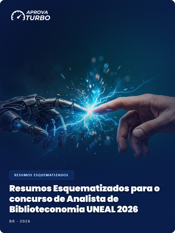 Resumos Esquematizados para o concurso de Analista de Biblioteconomia UNEAL 2026