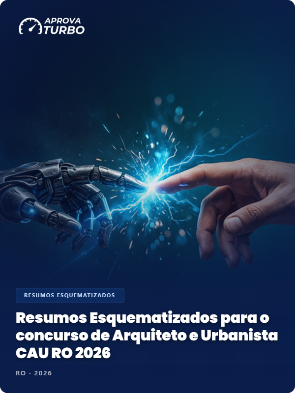 Resumos Esquematizados para o concurso de Arquiteto e Urbanista CAU RO 2026