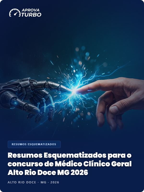 Resumos Esquematizados para o concurso de Médico Clínico Geral Alto Rio Doce MG 2026