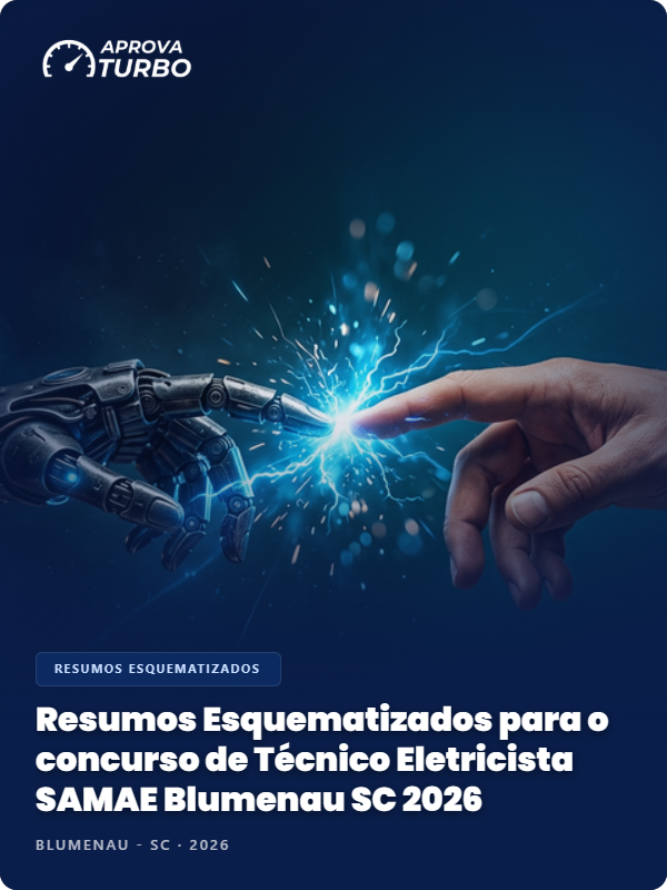 Resumos Esquematizados para o concurso de Técnico Eletricista SAMAE Blumenau SC 2026
