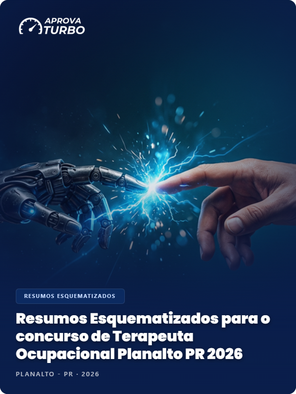 Resumos Esquematizados para o concurso de Terapeuta Ocupacional Planalto PR 2026
